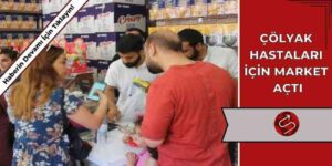 Gıdalara Ulaşamayan Çölyak Hastalarına Market Açtı!