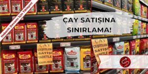 Rize’de Çay Satışına Sınırlama Getirildi