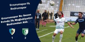 Erzurumspor, Bu Sezon Evinde İlk Mağlubiyetini Bodrum’dan Aldı
