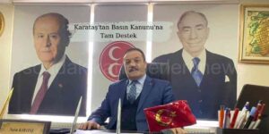 Naim Karataş’tan Basın Kanunu’na Destek