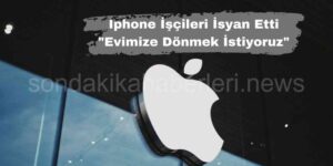 Çinli iPhone İşçileri İsyan Etti