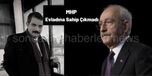 Kılıçdaroğlu MHP Kendi Evladına Sahip Çıkamıyor