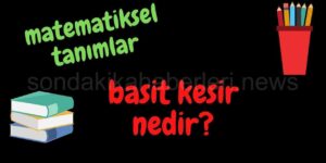Basit Kesir Nedir?