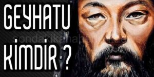 Geyhatu Han Kimdir