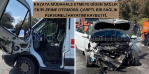 Kazaya Müdahale Eden Sağlık Ekibine Otomobil Çarptı