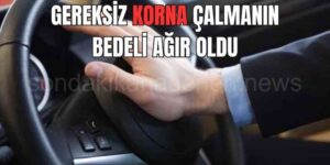 Gereksiz Korna Çalmanın Bedeli Ağır Oldu