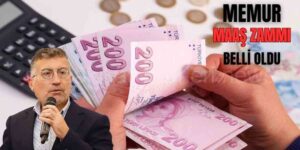 Memur Maaş Zammı Belli Oldu