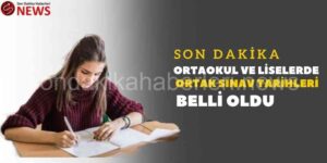 Ortaokul Ve Liselerde 'Ortak Sınav' Tarihleri Belli Oldu