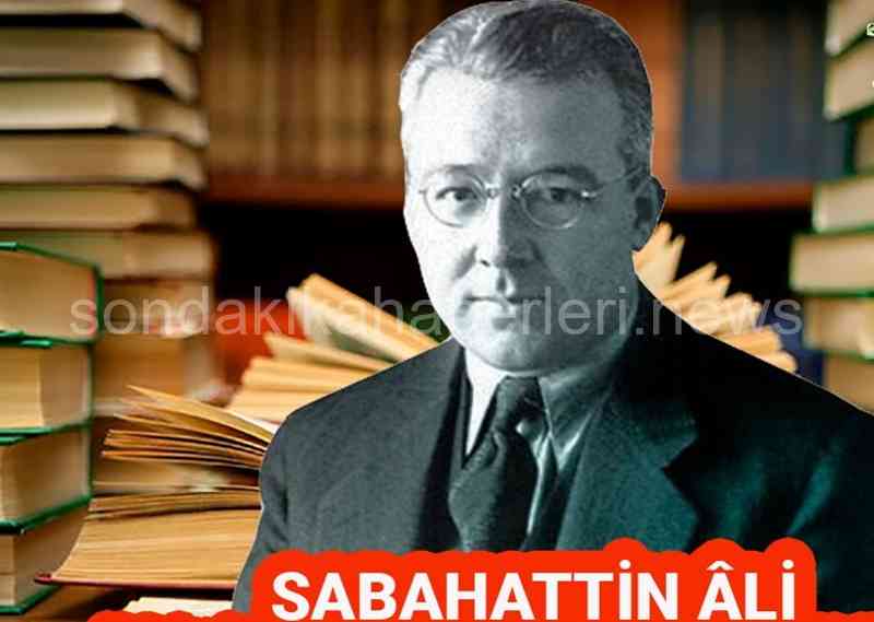 Sabahattin Ali Nerelidir-Kimdir