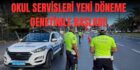 İstanbul'da Okul Servislerine Sıkı Denetim 11 Okul Servislerine Sıkı Denetim